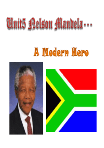 Unit5-Nelson-Mandela——a-modern-hero全单元课件