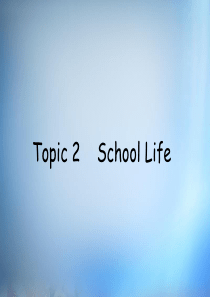 2015年高考英语 话题式精析完型填空解题技巧和解题方法 Topic2 School Life课件