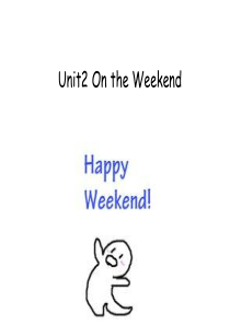 四年级英语上册 Unit2 On the weekend