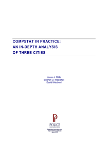 COMPSTAT IN PRACTICE AN IN-DEPTH ANALYSIS OF THREE