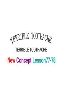 新概念第一册第77课Lesson-77-78TERRIBLETOOTHACHE