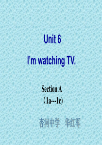 (人教新目标七年级英语下册《Unit6_I’m_watching_TV_SectionA(1a---