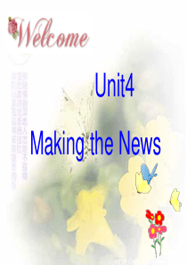 unit4 making the news  reading本人公开课