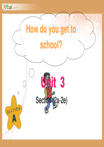 2012版go for it 七年级英语下册How do you get to school 第二课