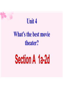 Unit-4-课件1-whats-the-best-movie-theater