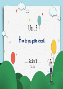 人教版七年级英语下册Unit3-How-do-you-get-to-school-SectionB-