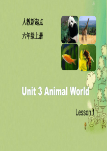 六年级英语上册Unit3AnimalWorldLesson1课件人教新起点