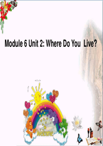 二年级英语上册Module6Unit2Wheredoyouliveppt课件2外研版(一起)