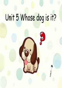 Unit-5-Whose-dog-is-it？