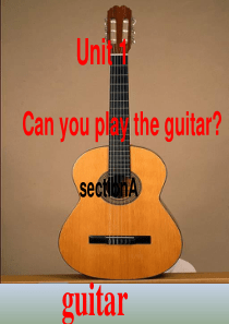 2014人教版七年级英语下册unit1-can-you-play-the-guitar-整单元课件1