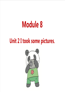 外研版四下M8Unit2Itooksomepictures小学英语教学资源