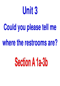 新Unit3Could-you-please-tell-me-where-the-restrooms