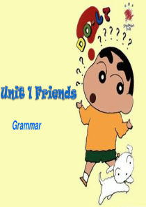 8A-Unit1-Friends-Grammar课件