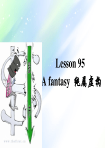 新概念英语第二册Lesson95(共42页)