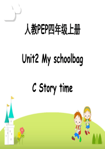 新人教PEP版四年级英语上册《Unit2-C-Story-time优质精品课件》