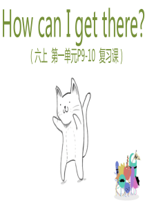 Unit-1-How-can-I-get-there-课件