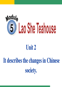 外研版八上Module-5-Lao-She-Teahouse-Unit-2-It-describes