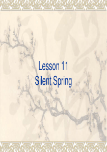 现代大学英语精读3-Lesson-11-Silent-Spring