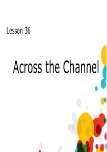 新概念英语第二册第36课-Across-the-Channel