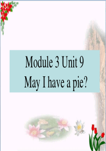 一年级英语上册-Unit-9-May-I-have-a-pie课件2-牛津上海版