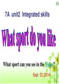 7A-Unit-2-Lets-play-sports-Integrated-skills课件