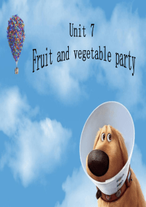 剑桥少儿unit7-fruit-and-vegetable-party