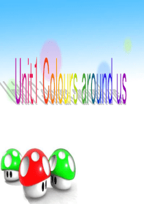 剑桥少儿英语一级上册Unit8-Colours-around-us