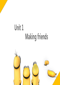 七年级上册Unit-1-Making-friends