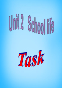 牛津译林版八年级英语上册Unit2SchoollifeTask课件