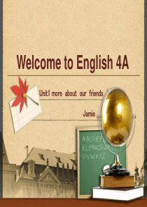 Welcome-to-English(WTE)语法课文图文精选优秀ppt4Aunit2-1