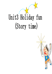 牛津译林版六年级上册英语Unit3-Holiday-fun-Story-time课件