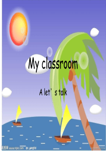 新版pep小学英语四年级上册unit-1-my-classroom-A-talk课件