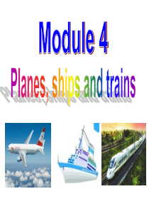 八年级英语上册-Module-4-Planes-ships-and-trains-Unit-1-He