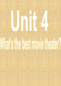 八年级英语上册-Unit-4-Whats-the-best-movie-theater-Sectio