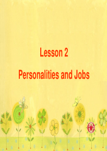 英语北师大版必修五-Unit-13-Lesson-2-Personalities-and-Jobs