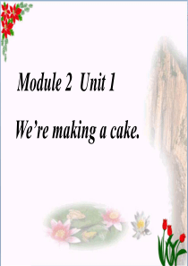 三年级英语上册-Unit-1-We’re-making-a-cake-ppt课件-外研版(一起)