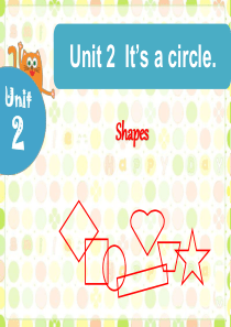 Unit-2-Its-a-circle—shapes-课件