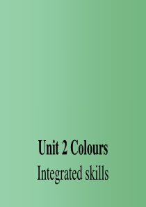 九年级英语上册-Unit-2-Colour-Integrated-skills课件-(新版)牛津版