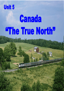 book3-Unit5-Canada-The-True-North-P2-Reading1