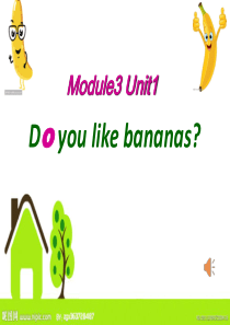 M3U1-Do-you-like-bananas？公开课课件