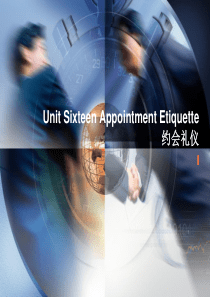 Unit16AppointmentEtiquette约会礼仪