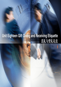 Unit18GiftGivingandReceivingEtiquette送礼与受礼礼仪