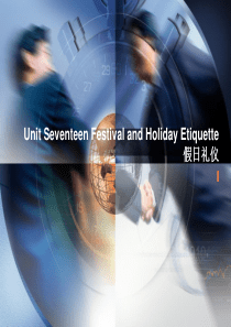 Unit17FestivalandHolidayEtiquette假日礼仪