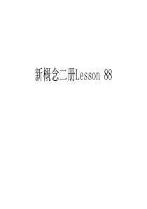 新概念二册Lesson-88上课讲义