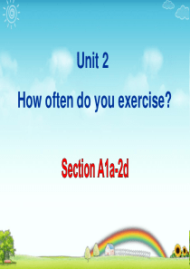 《Unit-2-How-often-do-you-exercise？》单元课件(优质课)