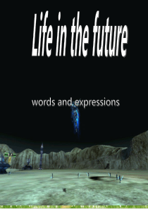 Unit-3-Life-in-the-future-Vocabulary-课件-广东省廉江市实验中学