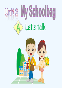 英语人教版四年级上册My-schoolbag-A-lets-talk