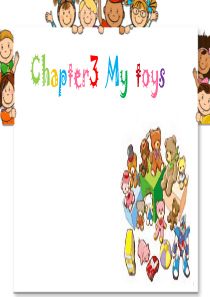 朗文英语-1a-Chapter3-MY-TOYS(课堂PPT)