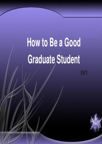 How+to+Be+a+Good+Graduate+Student