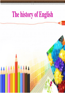 The-history-of-English-英语的起源和发展(共14张PPT-)